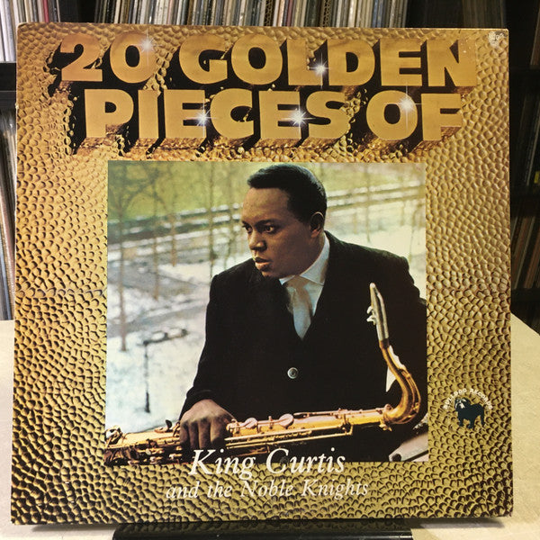 King Curtis And The Noble Knights – 20 Golden Pieces Of King Curtis And The Noble Knights – 1979 – Soul / Soul-Jazz (vinyl lp)