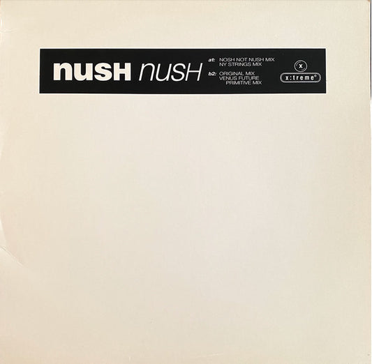 Nush – Nush - 1992-Electronic ,Progressive House, House ( Vinyl, 12", 33 ⅓ RPM )