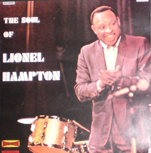 Lionel Hampton And His Sextet – The Soul Of Lionel Hampton – 1973 – Bop / Swing (vinyl lp)