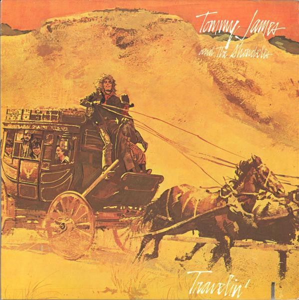 Tommy James & The Shondells – Travelin' – 1970 – Pop Rock / Psychedelic Rock (vinyl lp)