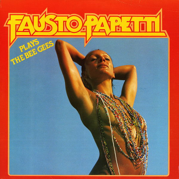 Fausto Papetti – Plays The Bee Gees – 1983 – Jazz / Funk / Soul / Blues / Classical / Folk, World, & Country (vinyl lp)MINT COPY!