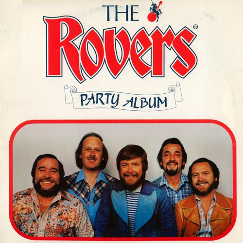 The Rovers – The Rovers Party Album – 1981 – Celtic (vinyl lp)