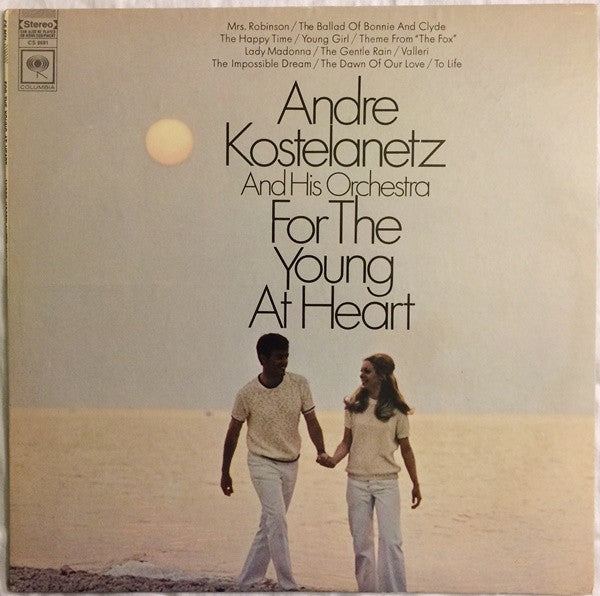 André Kostelanetz And His Orchestra – For The Young At Heart – 1968 – Easy Listening (vinyl lp)