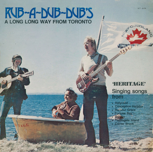 Heritage – Rub-A-Dub-Dub's A Long Way From Toronto – 1975 – Folk, World, & Country (vinyl lp)