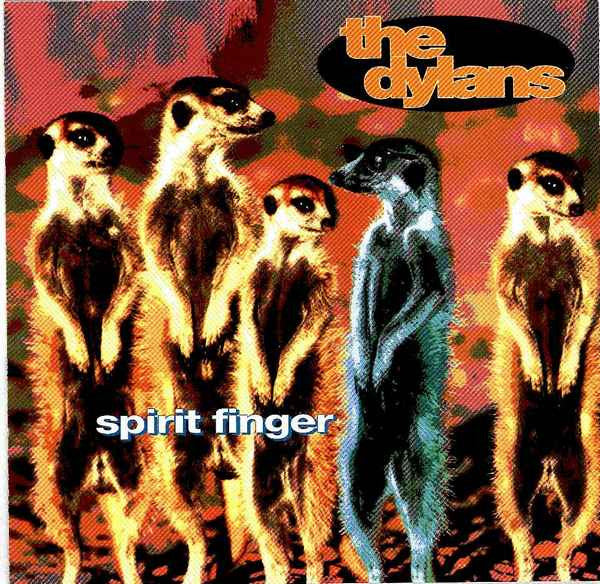 The Dylans – Spirit Finger - 1994- Indie Rock, Alternative Rock (Rock) (Music CD)
