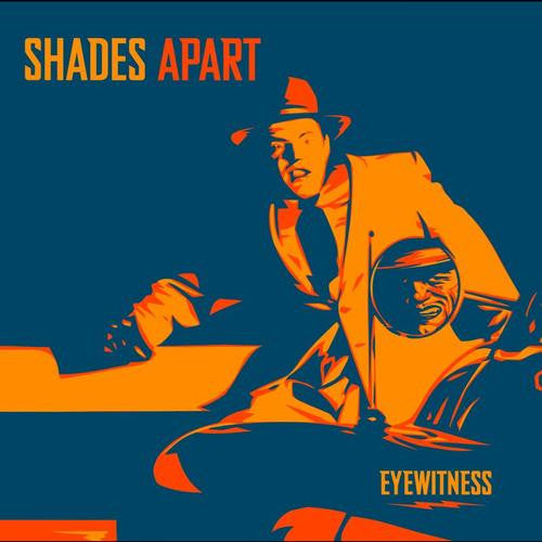 Shades Apart – Eyewitness - 1999- Power Pop, Punk, Alternative Rock (Rock) (Music CD)