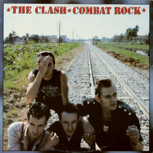 The Clash – Combat Rock – 1982 – Leftfield / Dub / Electro / Punk / Funk (vinyl lp)