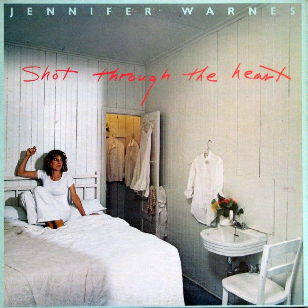 Jennifer Warnes – Shot Through The Heart – 1979 – Pop Rock / Ballad / Vocal (vinyl lp)