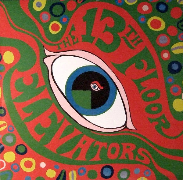 13th Floor Elevators – The Psychedelic Sounds Of The 13th Floor Elevators – 2002 – Garage Rock / Psychedelic Rock -NOTE CONDITION