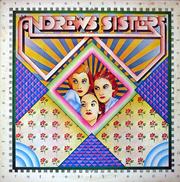 The Andrews Sisters – The Best Of The Andrews Sisters – 1973 – Big Band / Vocal / Swing (vinyl lp)