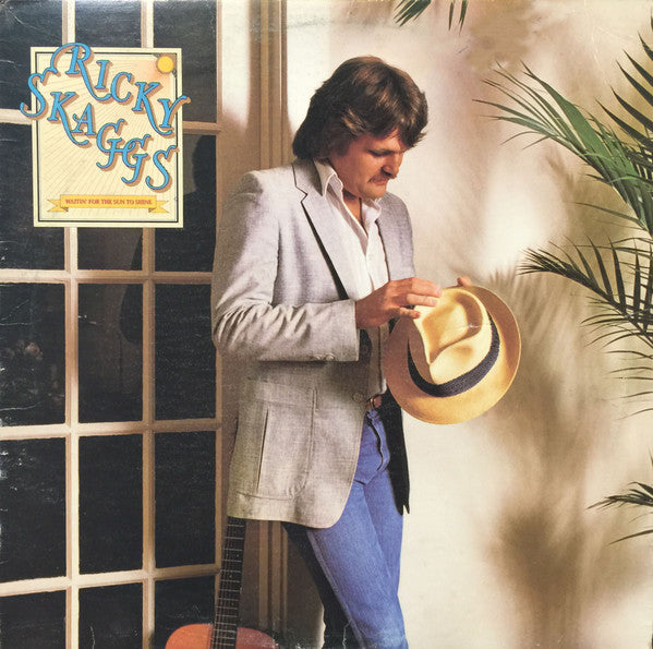 Ricky Skaggs – Waitin' For The Sun To Shine – 1981 – Country (vinyl lp)