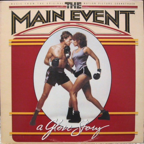 Various – The Main Event (A Glove Story) – 1979 – Folk Rock / Rock & Roll / Disco / Soundtrack / Soft Rock (vinyl lp)