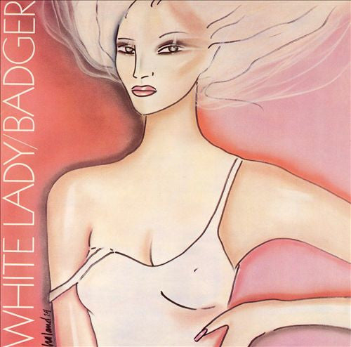 Badger – White Lady – 1974 – Pop Rock / Art Rock / Psychedelic Rock / Prog Rock (vinyl lp)