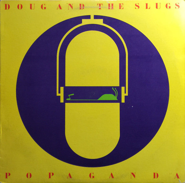 Doug And The Slugs – Popaganda – 1984 – Pop Rock (vinyl lp)