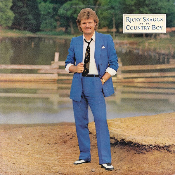 Ricky Skaggs – Country Boy – 1984 – Country / Bluegrass / Gospel (vinyl lp)