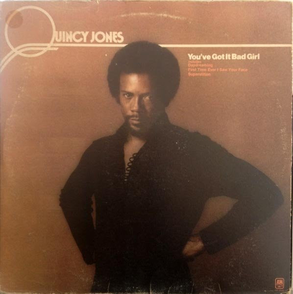 Quincy Jones – You've Got It Bad Girl – 1973 – Soul-Jazz / Soul / Funk (vinyl lp)