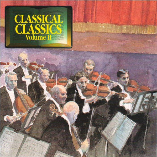Various - Classical Classics Volume II cover