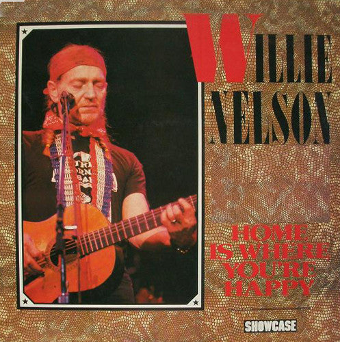 Willie Nelson – Home Is Where You're Happy – 1985 – Country (vinyl lp)