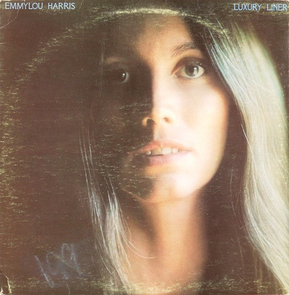 Emmylou Harris – Luxury Liner – 1977 – Folk Rock / Country Rock / Country (vinyl lp)