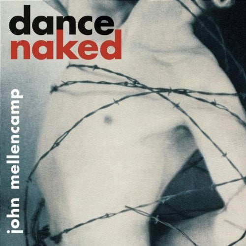 John Cougar Mellencamp - Dance Naked cover