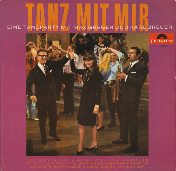 Max Greger Und Sein Orchester – Tanz mit mir. Eine Tanzparty mit Max Greger Und Karl Breuer – 1965 – Easy Listening (vinyl lp)