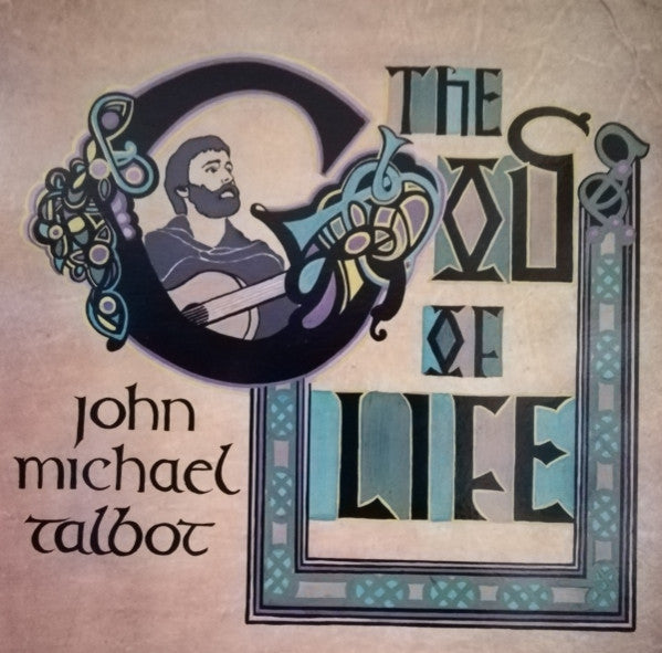 John Michael Talbot – The God Of Life – 1984 – Folk / Baroque (vinyl lp)