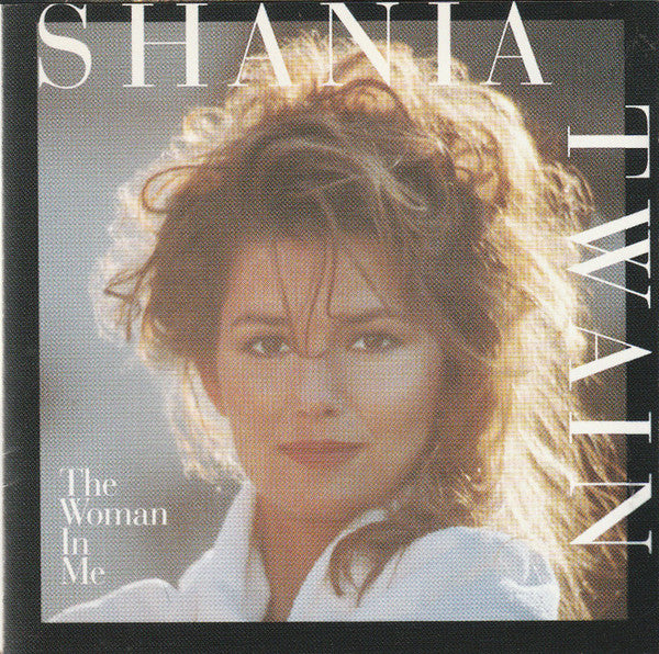 Shania Twain - The Woman In Me cover