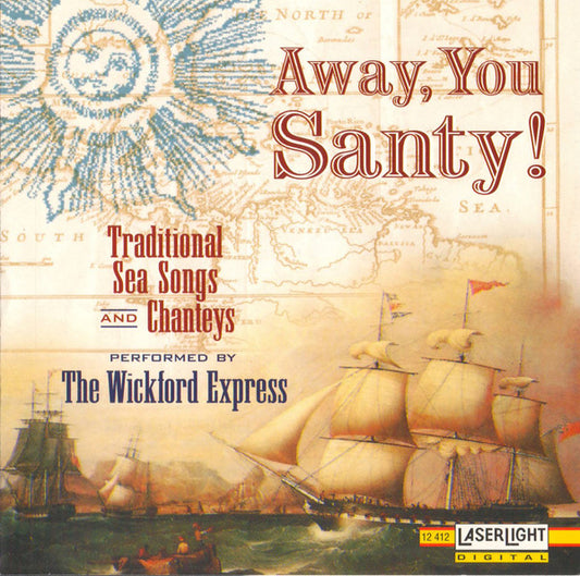 Wickford Express - Away, You Santy! Traditional Sea Songs And Chanteys cover