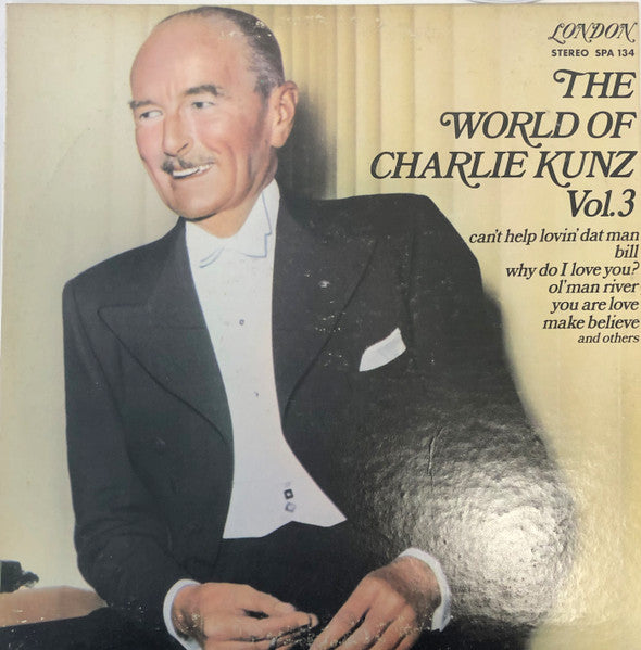 Charlie Kunz – The World Of Charlie Kunz Vol. 3 – 1972 – Classical (vinyl lp)