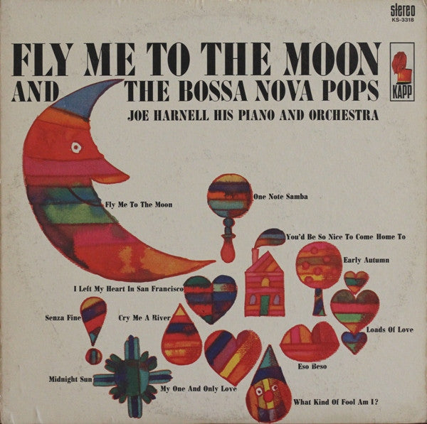 Joe Harnell & His Orchestra – Fly Me To The Moon And The Bossa Nova Pops – 1966 – Afro-Cuban Jazz / Samba / Easy Listening (vinyl lp)