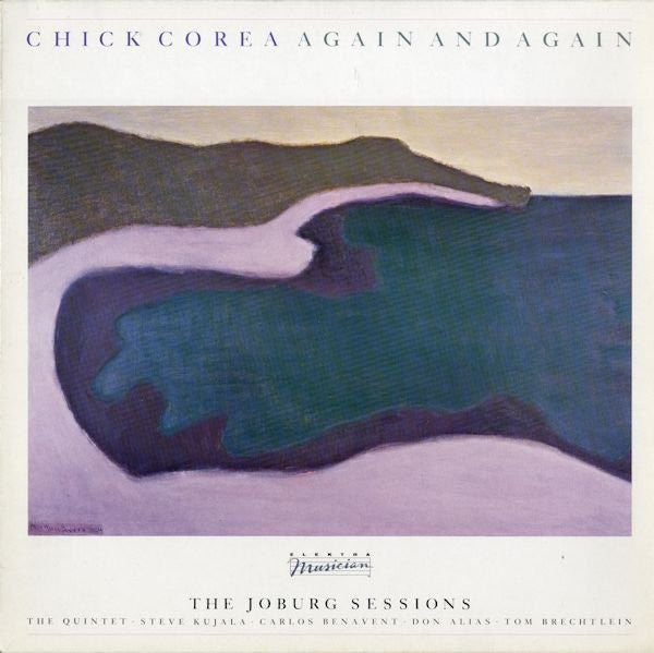 Chick Corea – Again And Again (The Joburg Sessions) – 1983 – Contemporary Jazz (vinyl lp)