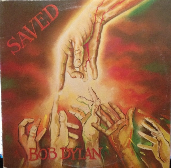 Bob Dylan – Saved – 1980 – Gospel / Rhythm & Blues (vinyl lp) NEAR MINT
