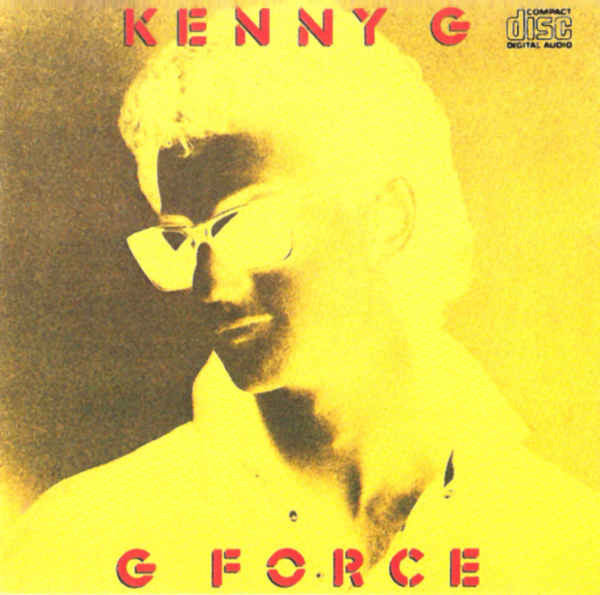 Kenny G (2) - G Force cover