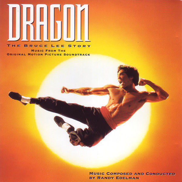 Randy Edelman - Dragon: The Bruce Lee Story (Music From The Original Motion Picture Soundtrack) cover