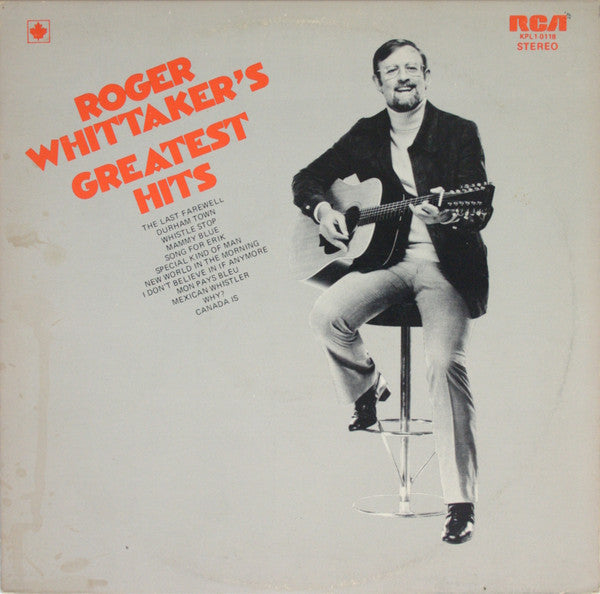 Roger Whittaker – Greatest Hits – 1975 – Folk / Country BARGAIN BIN - CLEARANCE