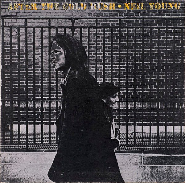 Neil Young – After The Gold Rush – 1970 – Rock & Roll / Country Rock (vinyl lp)