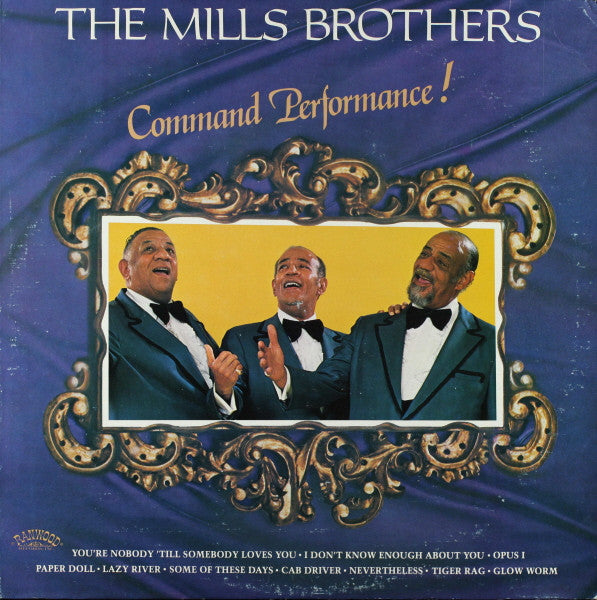 The Mills Brothers – Command Performance! – 1981 – Vocal (vinyl lp)