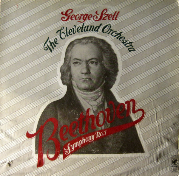 Ludwig van Beethoven, George Szell, The Cleveland Orchestra – Symphony No. 7 – 1978 – Classical (vinyl lp)