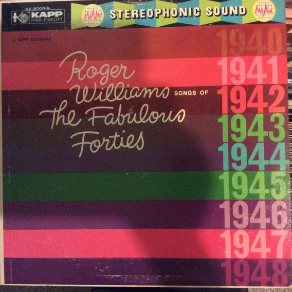 Roger Williams – Songs Of The Fabulous Forties – 1960 – Easy Listening (vinyl lp)