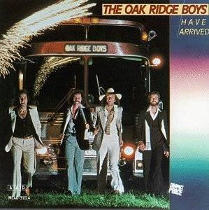 Oak Ridge Boys ‎– The Oak Ridge Boys Have Arrived - 1979 - Folk & Country (vinyl)