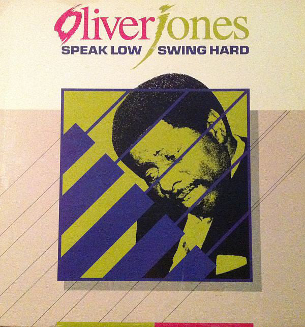 Oliver Jones  ‎– Speak Low Swing Hard -1987 Jazz (Vinyl)