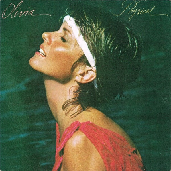 Olivia Newton John - Physical -1981- Pop Rock, Synth-pop (vinyl)