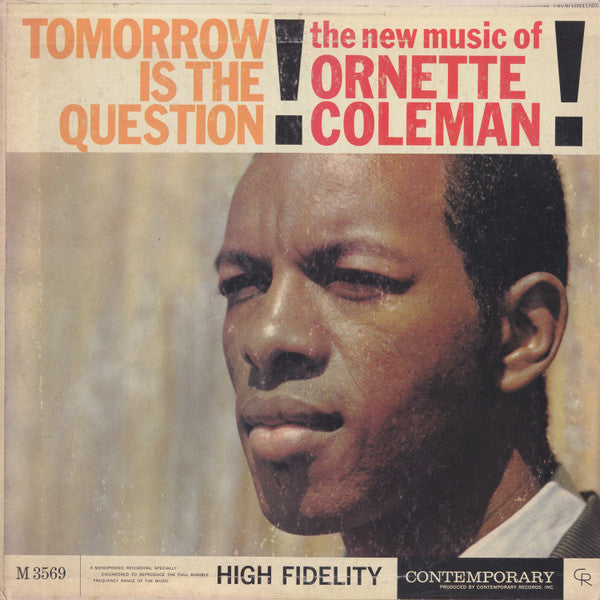 Ornette Coleman Tomorrow Is The Question! 1959 Jazz Style: Free Jazz ( Rare Vinyl )