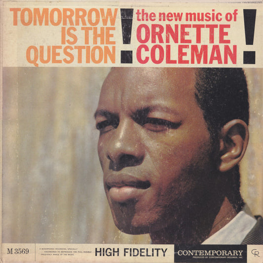 Ornette Coleman Tomorrow Is The Question! 1959 Jazz Style: Free Jazz ( Rare Vinyl )