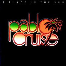 Pablo Cruise - A Place In The Sun   - 1977- Pop Rock (Vinyl)