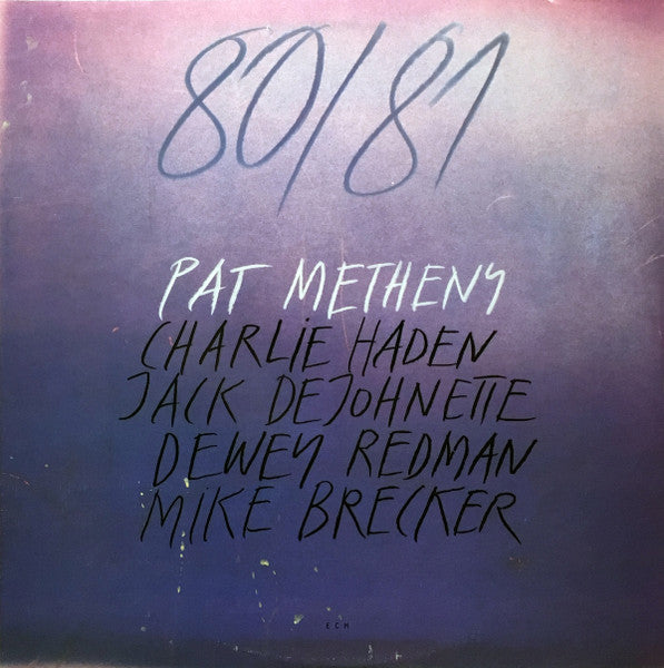 Pat Metheny, Charlie Haden, Jack DeJohnette, Dewey Redman, Mike Brecker – 80/81 - 2 LP -1980-VJazz ,Fusion, Contemporary Jazz, Post Bop (NM Vinyl-) Promo Copy !