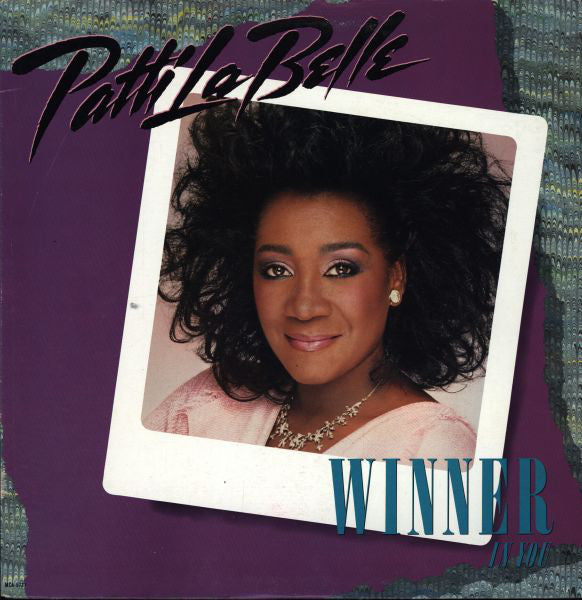 Patti LaBelle ‎– Winner In You - 1986 - Funk & Soul (vinyl)
