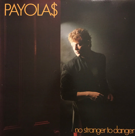 Payolas - No Stranger To Danger - 1982 Vinyl Lp notched cover / crease in cover