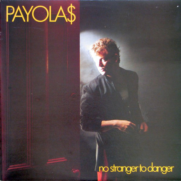 Payolas - No Stranger To Danger - 1982 Vinyl Lp