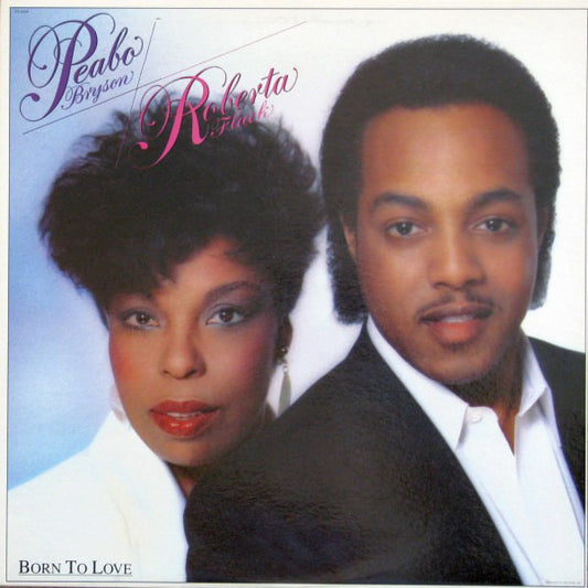 Peabo Bryson & Roberta Flack ‎– Born To Love -1983- Downtempo, Soul, (vinyl)